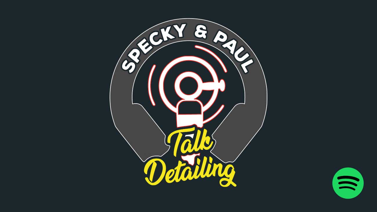 Specky & Paul Talk Detailing Podcast